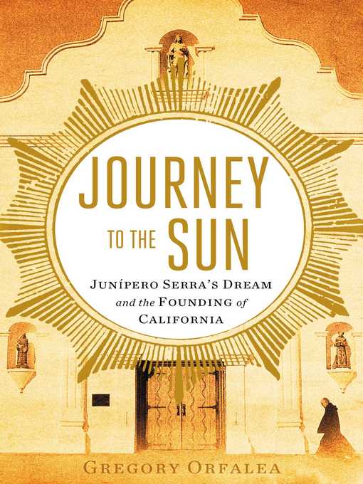 Title details for Journey to the Sun by Gregory Orfalea - Wait list